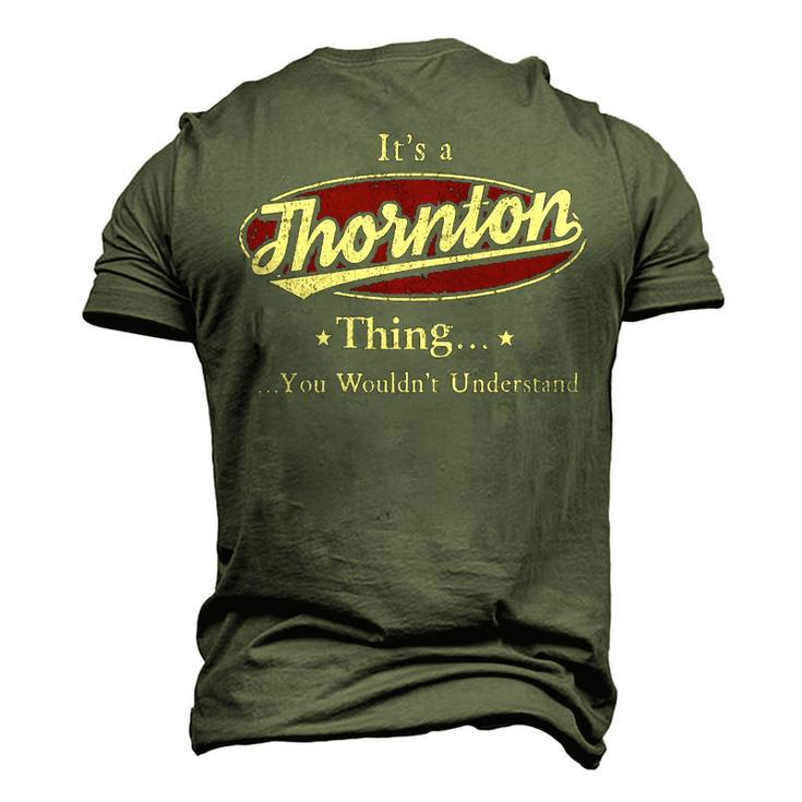 Thornton Shirt Personalized NameShirt Name Print T Shirts Shirts With Name Thornton Men's 3D T-shirt Back Print