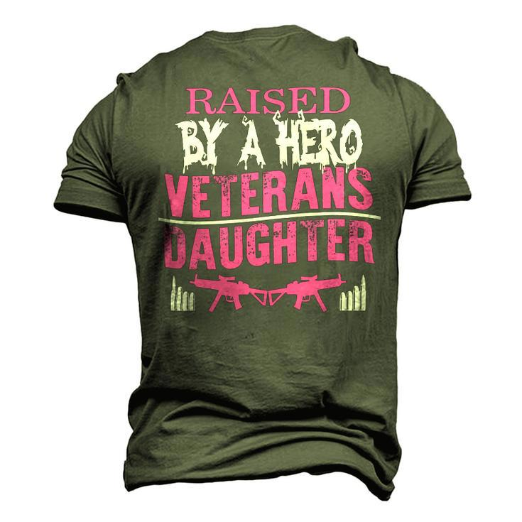 Veteran Veterans Day Raised By A Hero Veterans Daughter For Women Proud Child Of Usa Army Militar Navy Soldier Army Military Men's 3D Print Graphic Crewneck Short Sleeve T-shirt