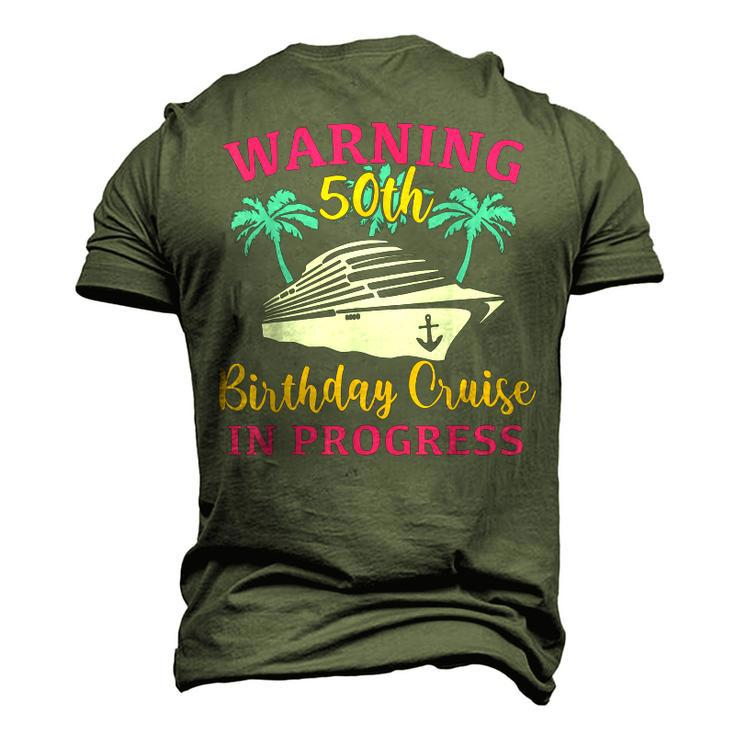 Womens Warning 50Th Birthday Cruise In Progress Cruise Men's 3D T-shirt Back Print