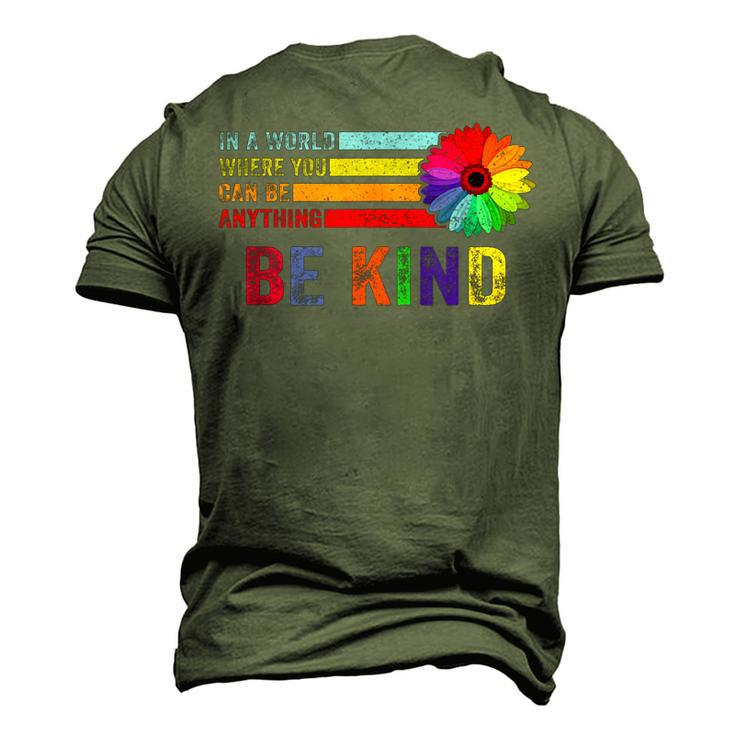 In A World Where You Can Be Anything Be Kind Gay Pride Lgbt Men's 3D T-shirt Back Print