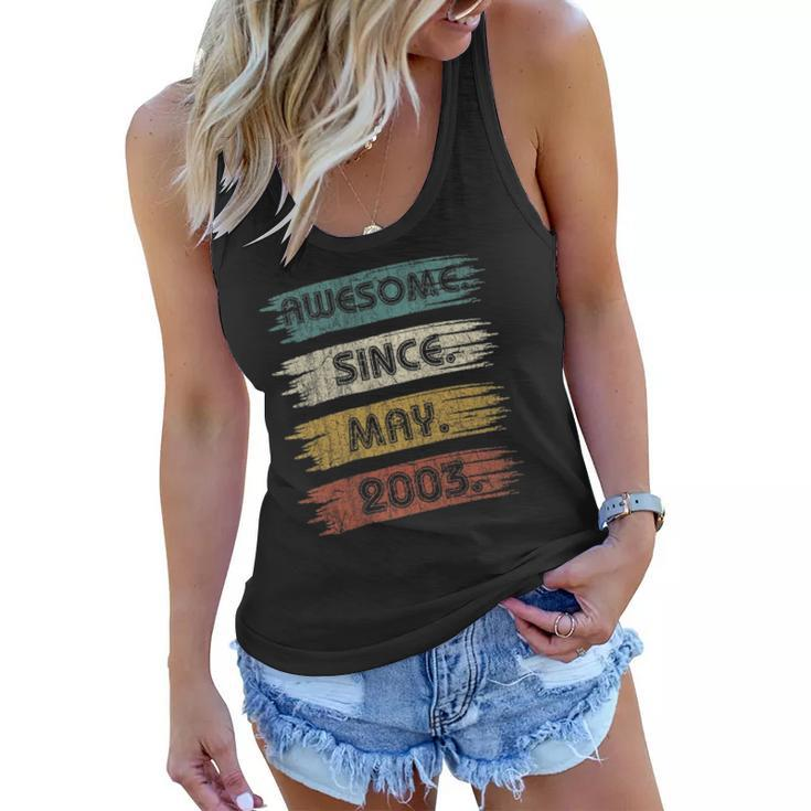 19 Years Old Gifts Awesome Since May 2003 19Th Birthday Women Flowy Tank