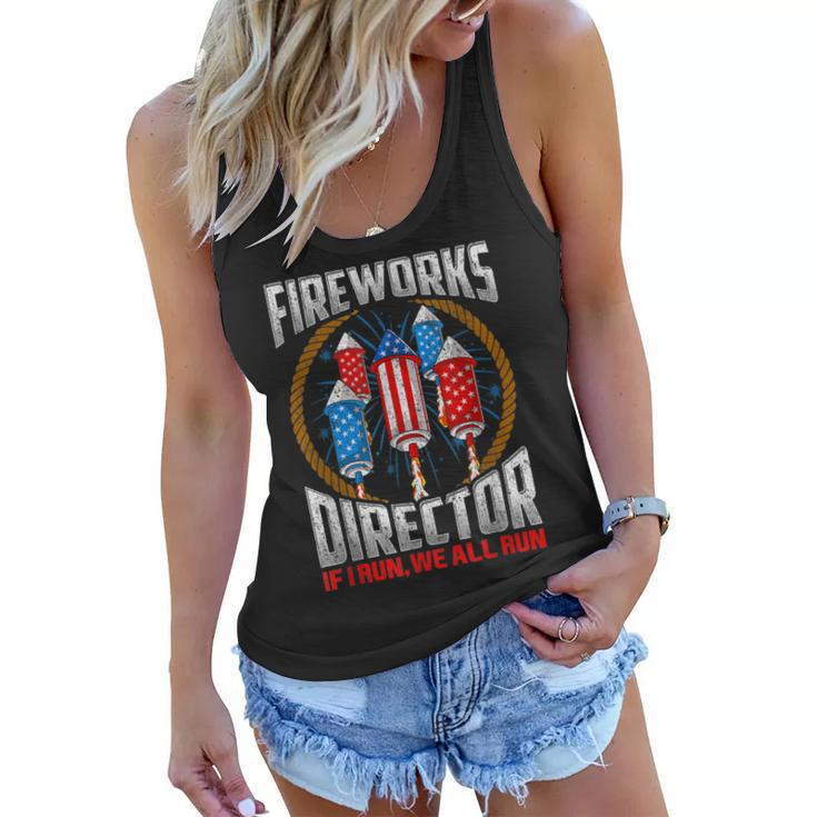 4Th Of July Fireworks Director If I Run You Run  Women Flowy Tank