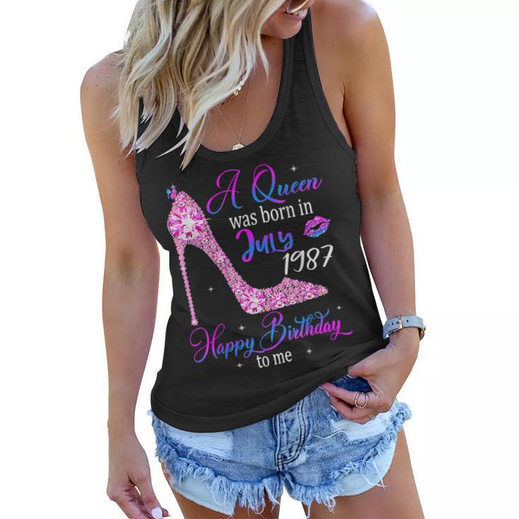 A Queen Was Born In July 1987 Happy 35Th Birthday To Me  Women Flowy Tank