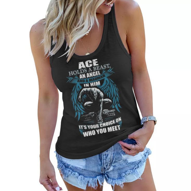 Ace Name Gift   Ace And A Mad Man In Him Women Flowy Tank