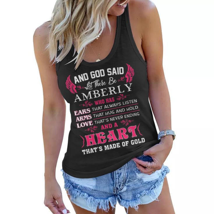 Amberly Name Gift   And God Said Let There Be Amberly Women Flowy Tank