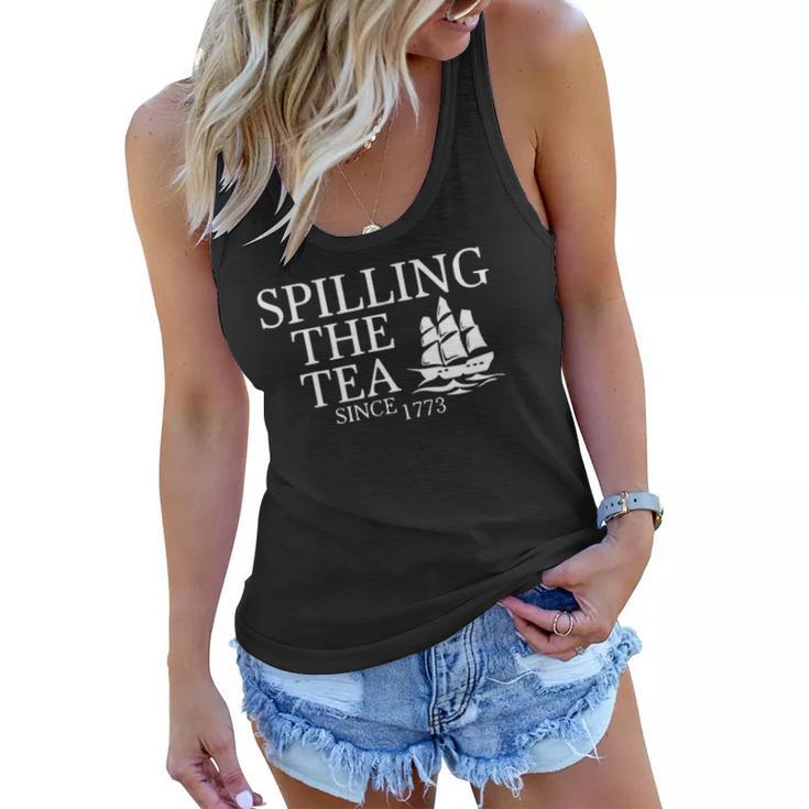 America Spilling Tea Since 1773 4Th Of July Independence Day Women Flowy Tank
