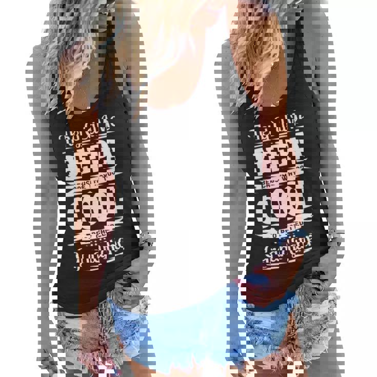 Beepa Grandpa Gift   Im Called Beepa Because Im Too Cool To Be Called Grandfather Women Flowy Tank