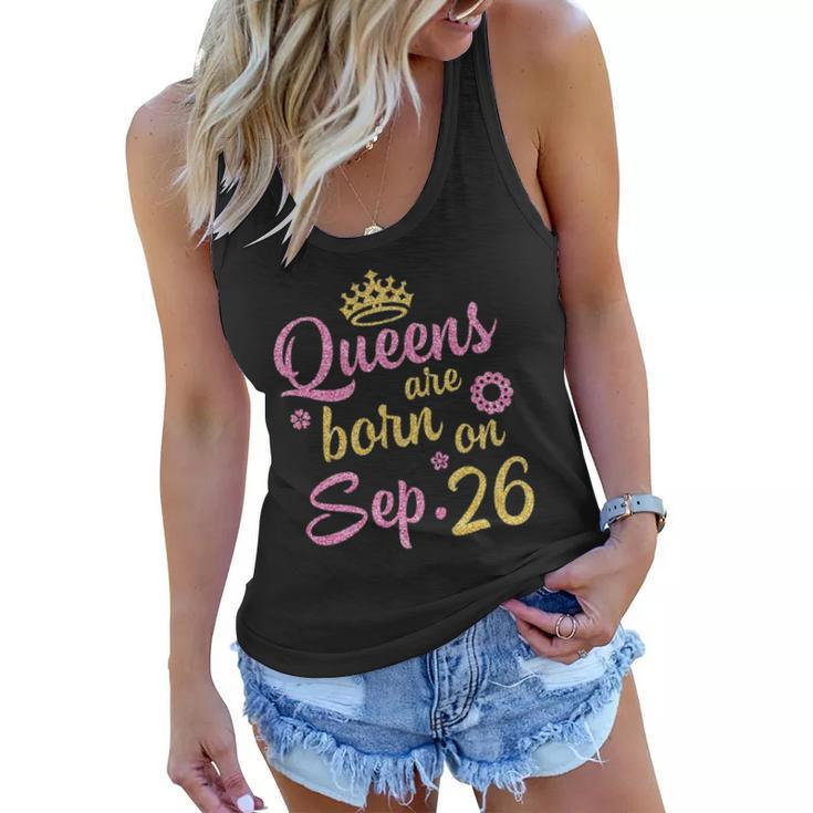 Crown Queens Are Born On September 26 Happy Birthday Women Flowy Tank