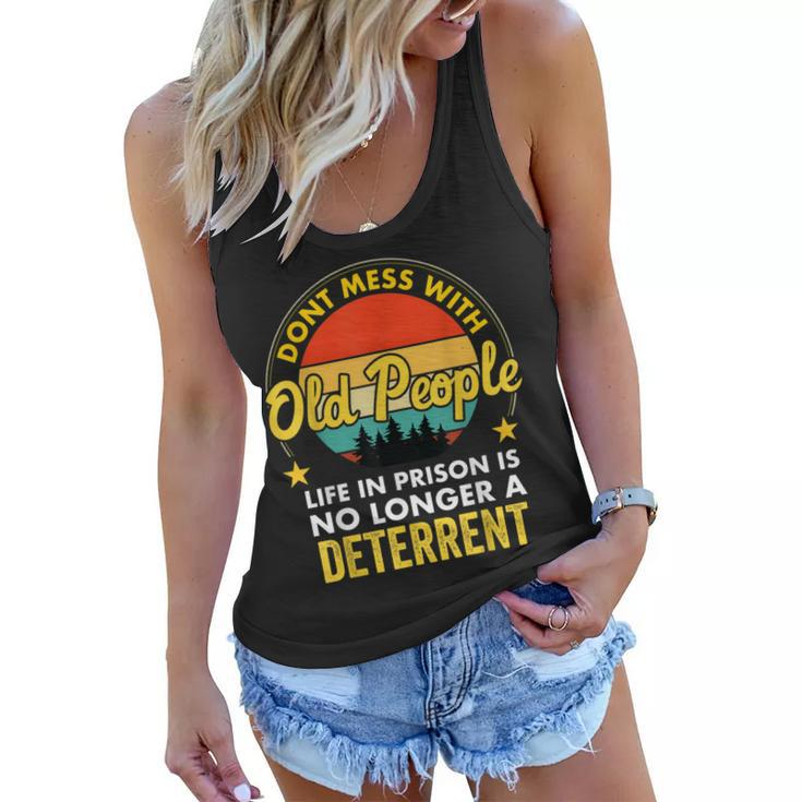 Dont Mess With Old People Life In Prison Vintage Senior  Women Flowy Tank