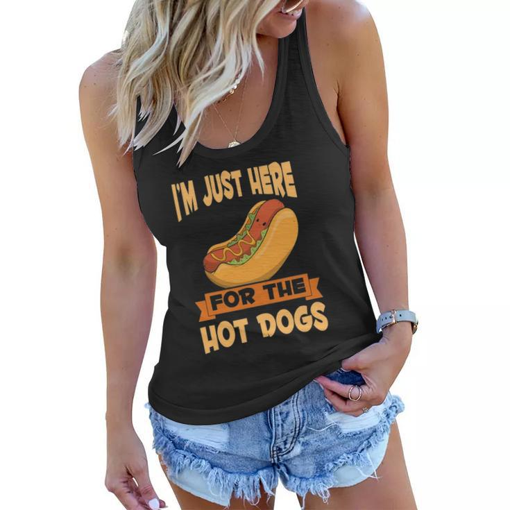 Franks Sausages Funny Hotdog Im Just Here For The Hot Dogs Women Flowy Tank