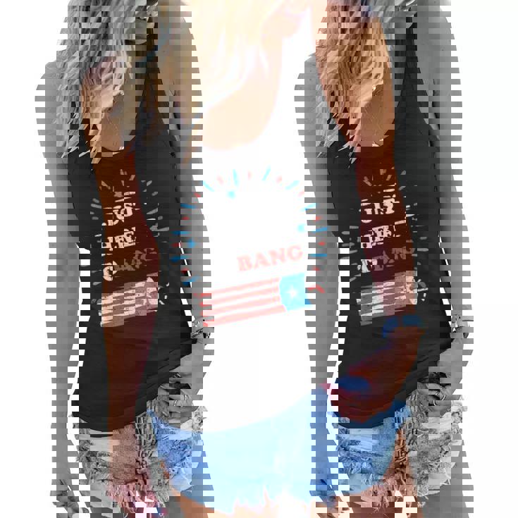 Funny Im Just Here To Bang  Fourth Of July 4Th Of July  Women Flowy Tank