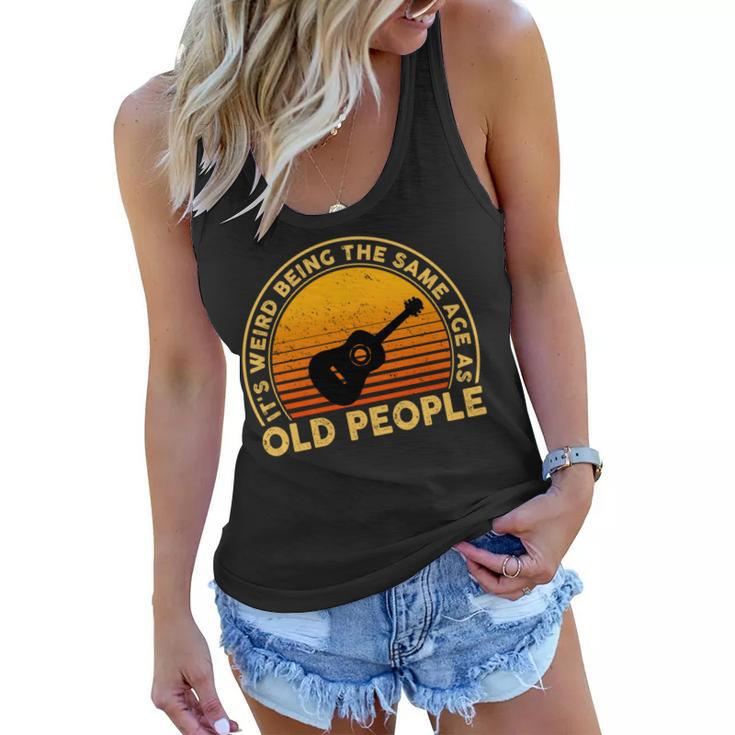Funny Its Weird Being The Same Age As Old People   Women Flowy Tank