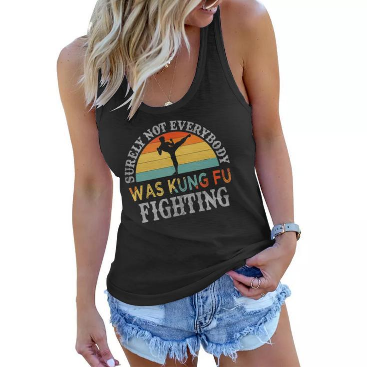 Funny Karate  Surely Not Everybody Was Kung Fu Fighting Women Flowy Tank