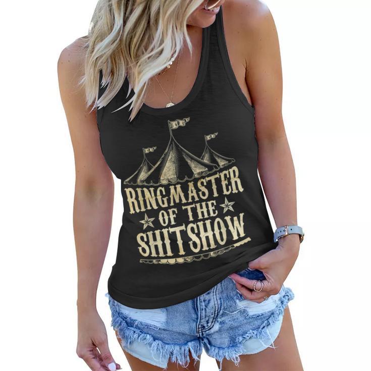 Funny Ringmaster Of The Shitshow Circus Staff Shit Show Women Flowy Tank