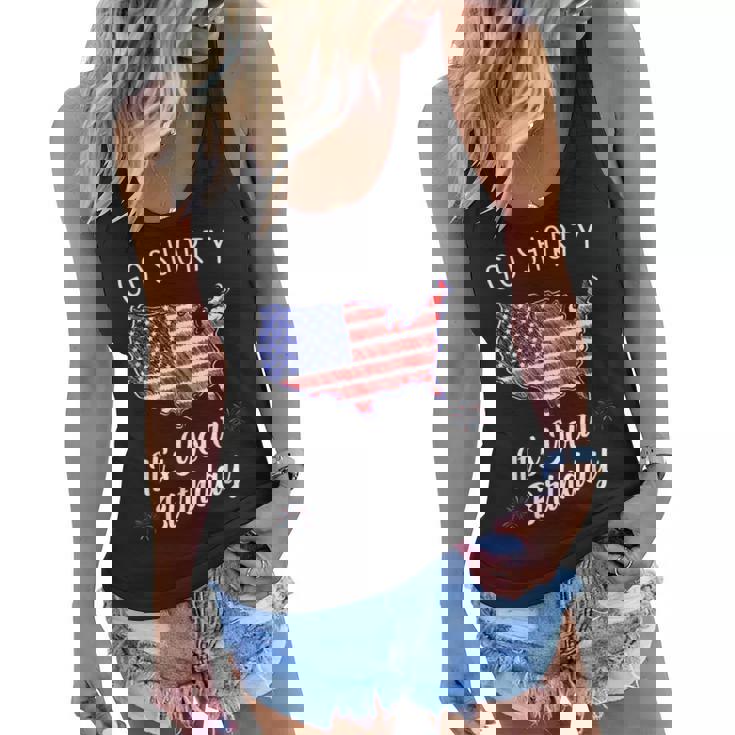 Go Shorty Its Your Birthday Stars And Stripes Sarcastic  Women Flowy Tank