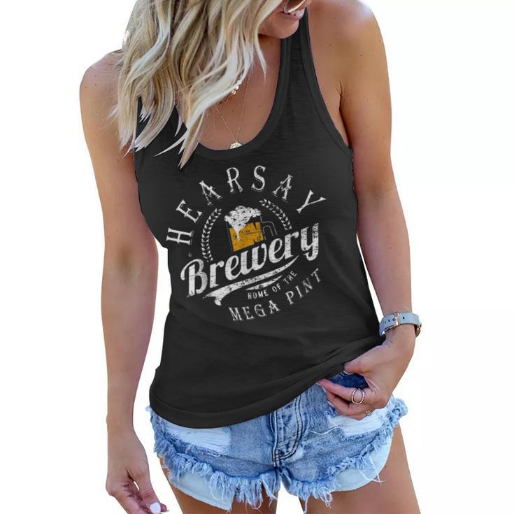 Hearsay Brewing Co Home Of The Mega Pint That’S Hearsay  Women Flowy Tank