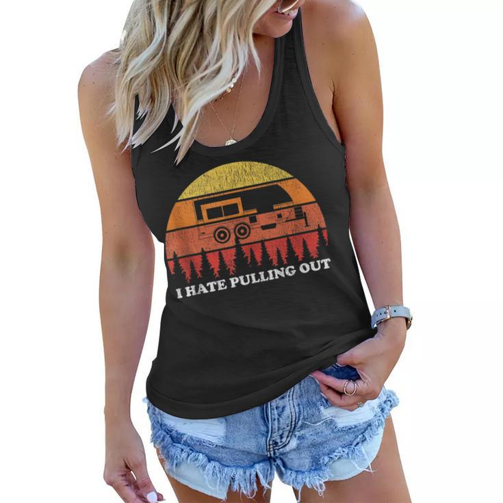 I Hate Pulling Out Funny Camping Retro Travel  Women Flowy Tank