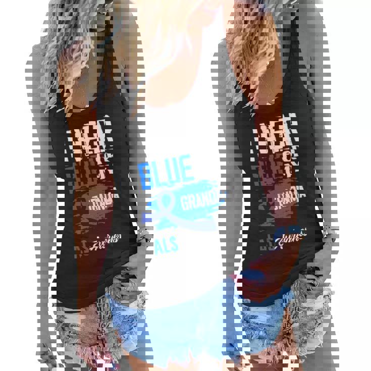 I Wear Blue For My Grandma Support Als Awareness Women Flowy Tank