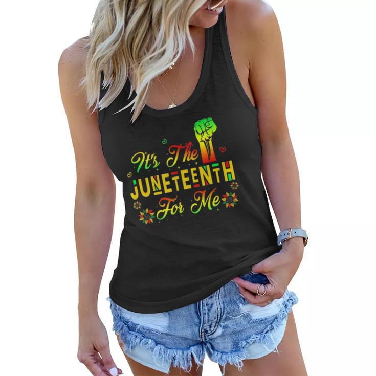Its The Juneteenth For Me Free-Ish Since 1865 Independence  Women Flowy Tank