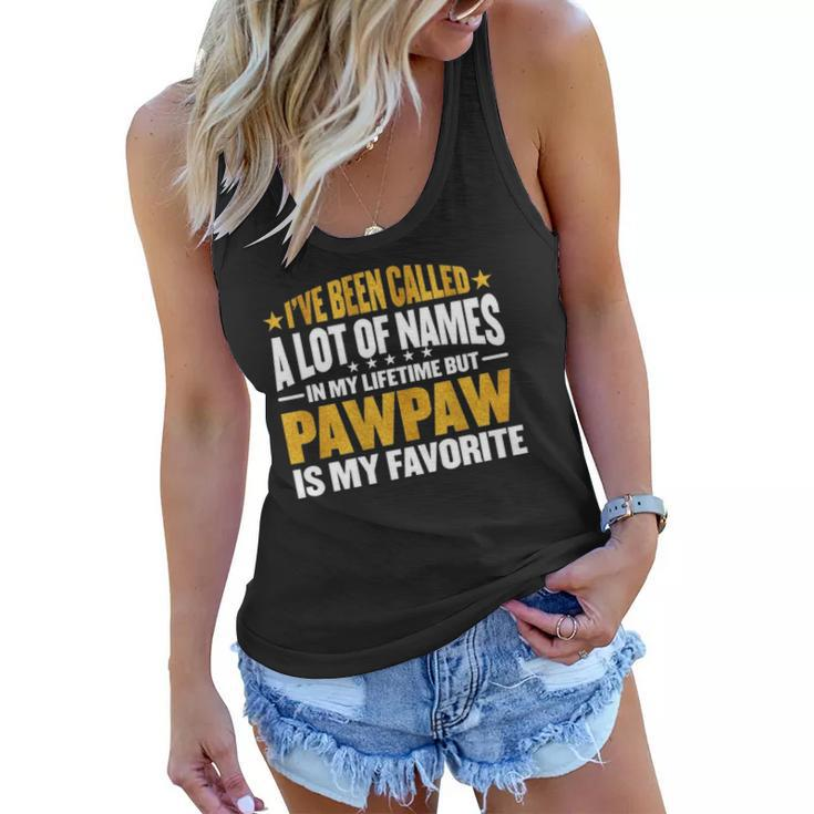 Ive Been Called A Lot Of Names But Pawpaw Women Flowy Tank