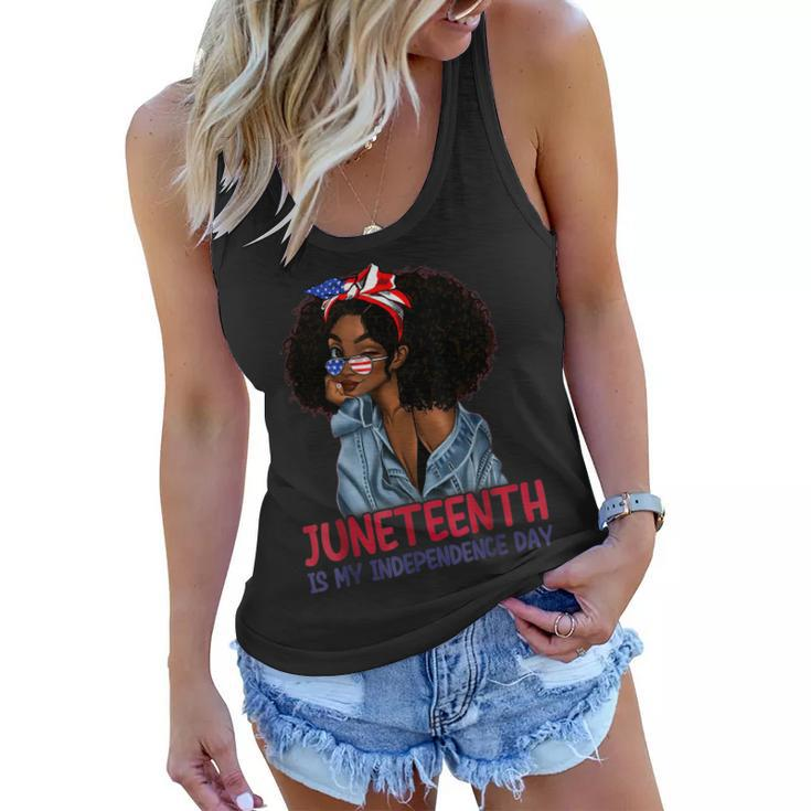 Juneteenth Is My Independence Day 4Th Of July Black Afro  Women Flowy Tank