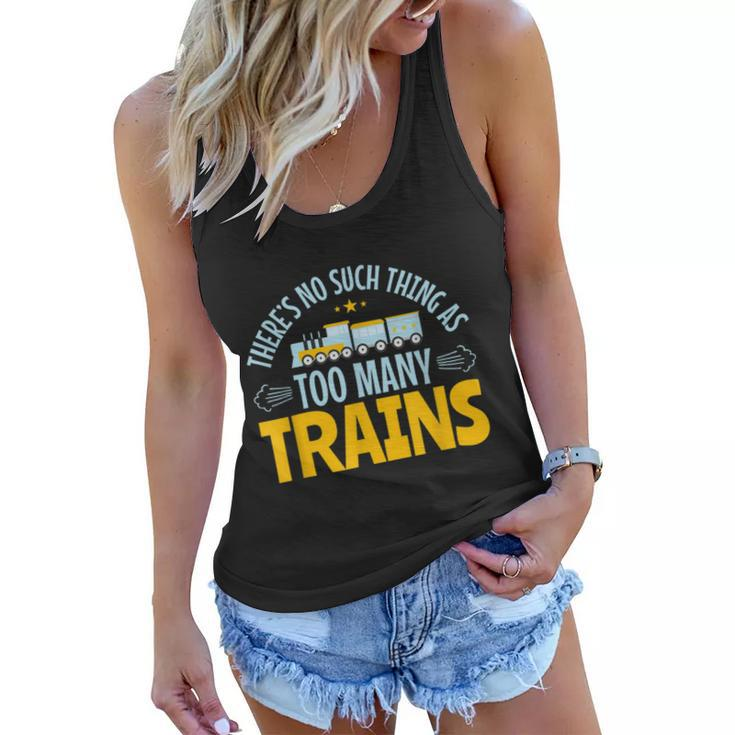 Model Train Lover Too Many Trains Railroad Collector  Women Flowy Tank