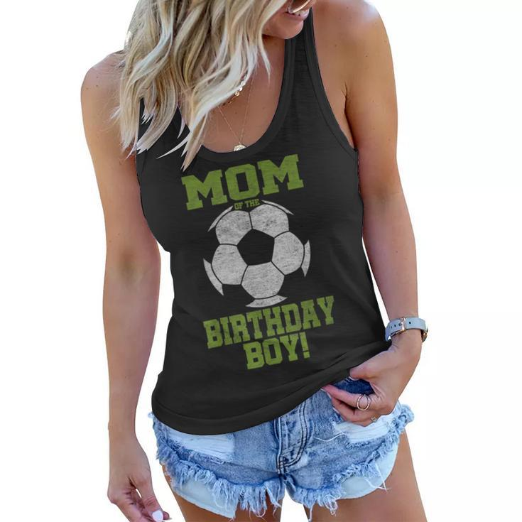 Mom Of The Birthday Boy Soccer Lover Vintage Retro  Women Flowy Tank