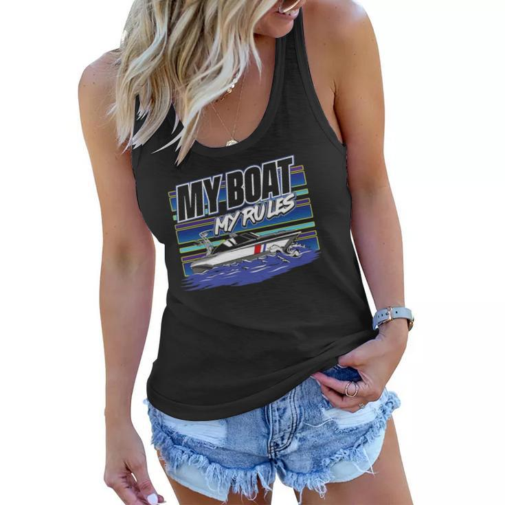 My Boat My Rules  Funny Boating Gift Ideas Men Women Women Flowy Tank