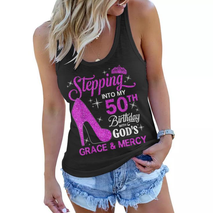 Stepping Into My 50Th Birthday With Gods Grace And Mercy  Women Flowy Tank