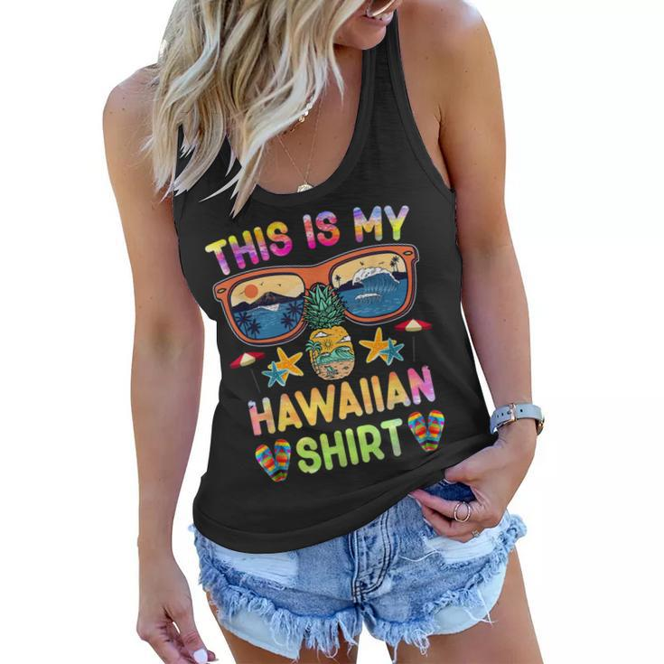 This Is My Hawaiian  Luau Aloha Hawaii Beach Pineapple  Women Flowy Tank