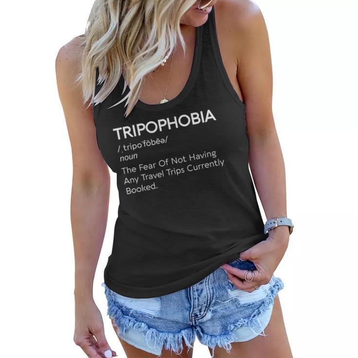 Tripophobia Travel Trips Booked Vacation Plane World Funny Women Flowy Tank