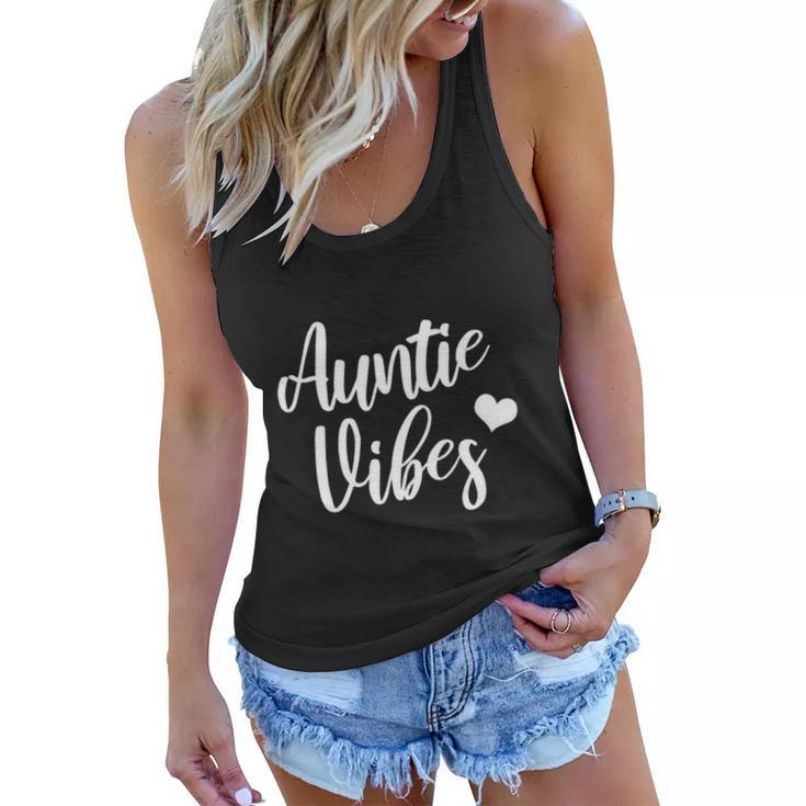 Womens Auntie Vibes Funny Saying For New Aunt From Baby Nephew Women Flowy Tank