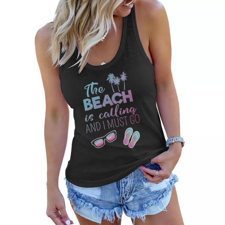 Womens The Beach Is Calling And I Must Go Funny Summer Apparel Women Flowy Tank