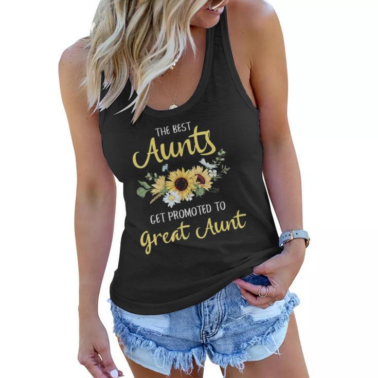 Womens The Best Aunts Get Promoted To Great Aunt New Great Aunt  Women Flowy Tank