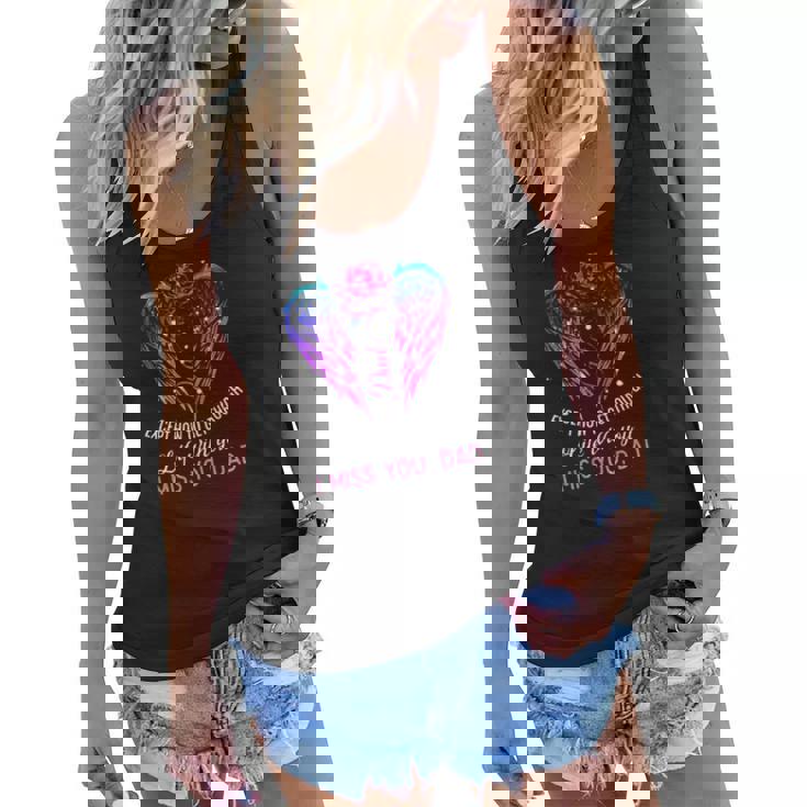 You Taught Me Many Things In Life Except How To Get Through Life With You Women Flowy Tank