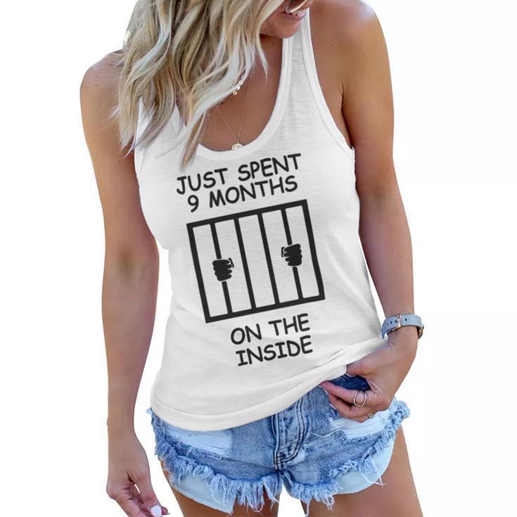 Just Spent 9 Months On The Inside Funny Baby Gift Funny Pregnancy Gift Funny Baby Shower Gift Women Flowy Tank