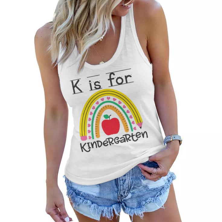K Is For Kindergarten Teacher Student Ready For Kindergarten Women Flowy Tank