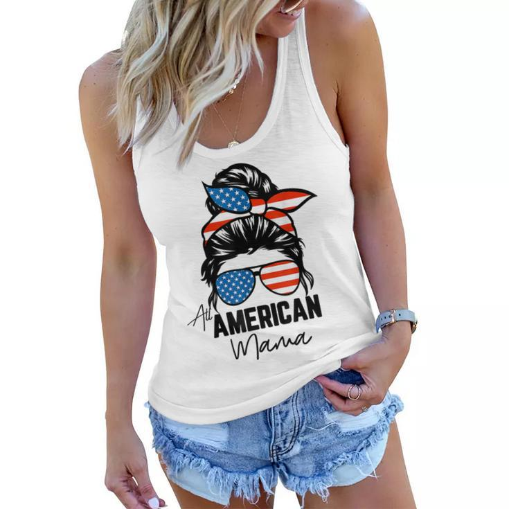 Messy Bun Patriotic  | All American Mama 4Th Of July  Women Flowy Tank