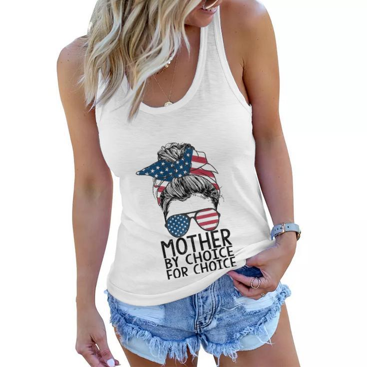 Mother By Choice Pro Choice Messy Bun Us Flag Women Rights  Women Flowy Tank