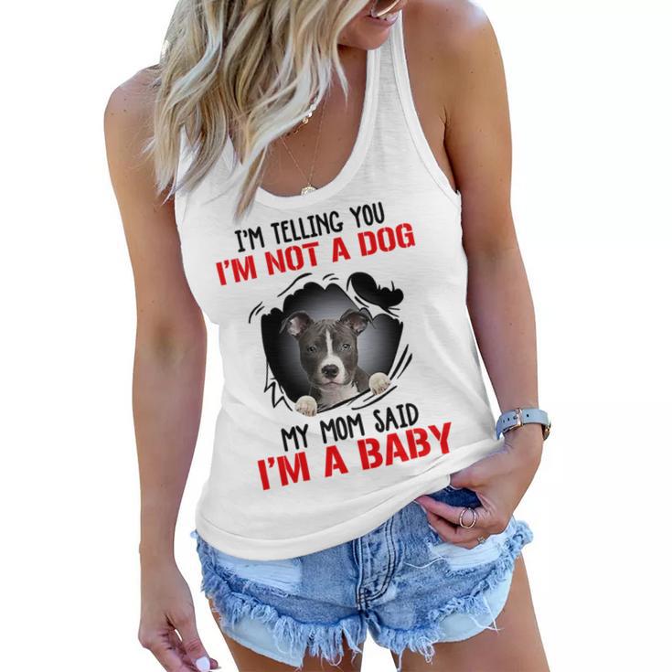 Pitbull Im Telling You Im Not A Dog 789 Shirt Women Flowy Tank