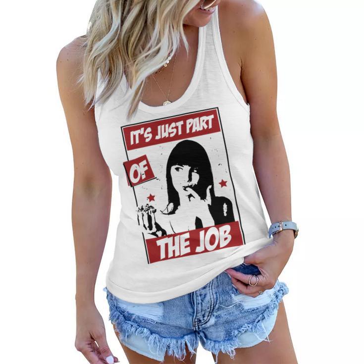 Tasting The Food Is Just Part Of The Job Relaxed Fit 24 Trending Shirt Women Flowy Tank