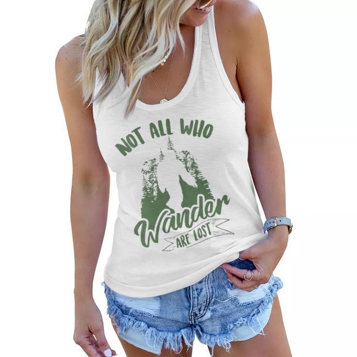 Womens Not All Who Wander Are Lost Yeti Lovers Funny Bigfoot Gift  Women Flowy Tank