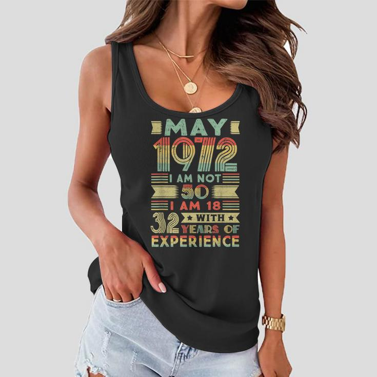 Born May 1972 50Th Birthday Made In 1972 50 Year Old Women Flowy Tank