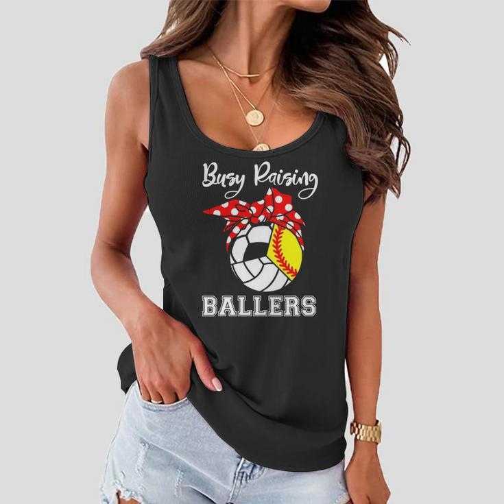 Busy Raising Ballers Funny Softball Volleyball Soccer Mom Women Flowy Tank