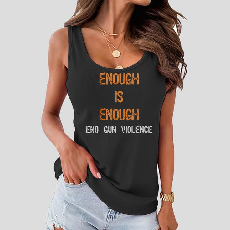 Enough Is Enough- End Gun Violence Women Flowy Tank
