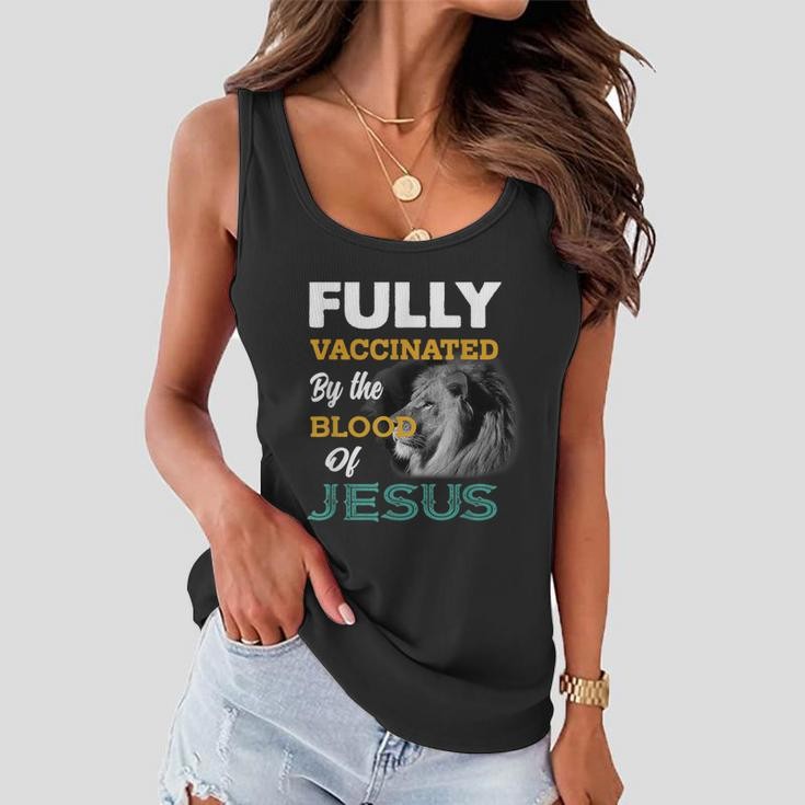 Fully Vaccinated By The Blood Of Jesus V3 Women Flowy Tank
