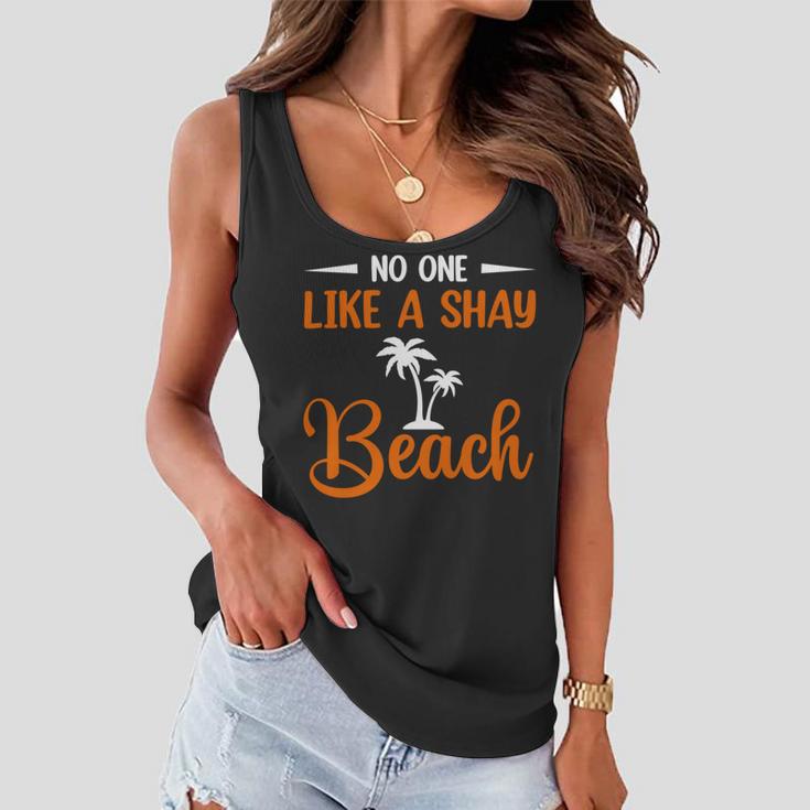 Funny No One Like A Shay Beach Palm Tree Summer Vacation Women Flowy Tank