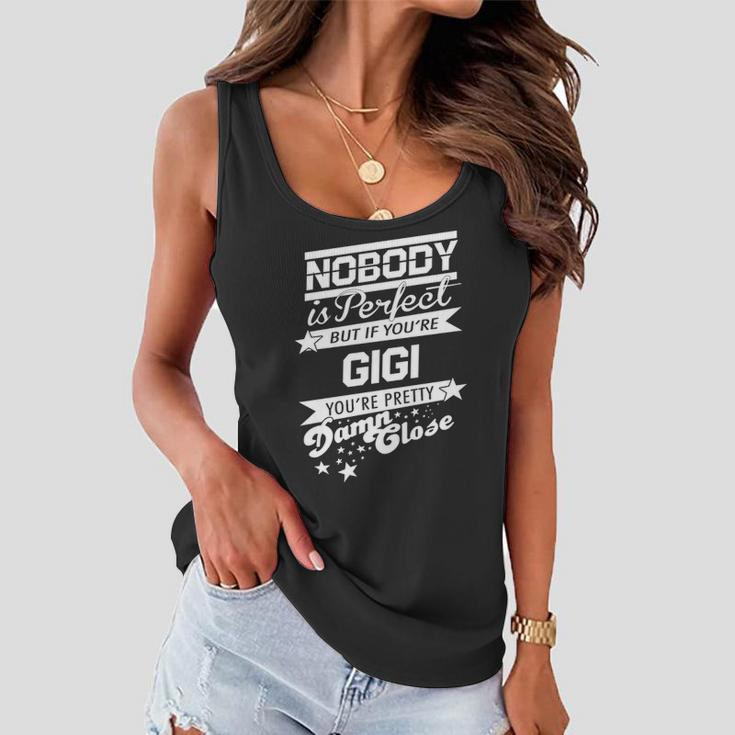 Gigi Name Gift If You Are Gigi Women Flowy Tank
