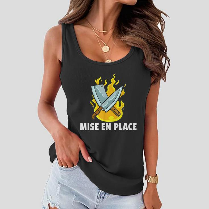 Mise En Place Culinary Kitchen For Chef Cook Women Flowy Tank