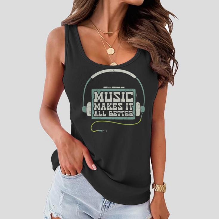 Music Makes It All Better 763 Shirt Women Flowy Tank